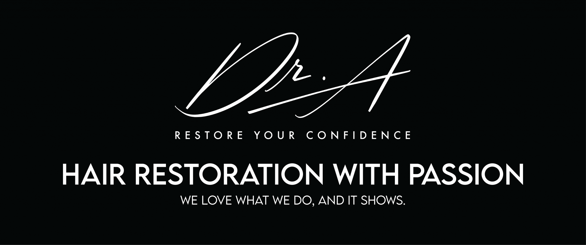 Restore your confidence for hair restoration with passion